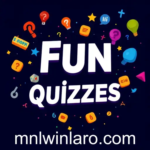 Discover 'Fun Quizzes': Unleashing Entertainment with the Keyword 'mnlwin'